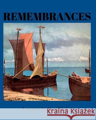 Remembrances: The life story of a tenacious young woman in the 20th Century Ingrid Colonna 9781320752725 Blurb - książka