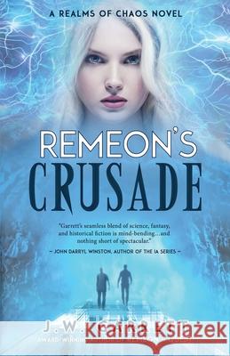 Remeon's Crusade J.W. Garrett 9781643971186 BHC Press - książka