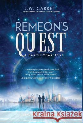 Remeon's Quest: Earth Year 1930 J. W. Garrett 9781948540896 BHC Press - książka