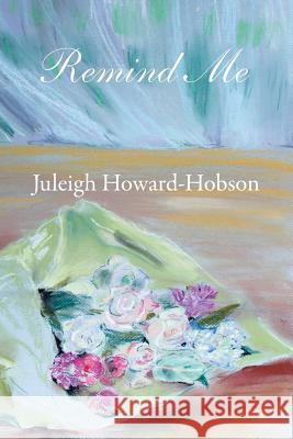 Remind Me Juleigh Howard-Hobson 9780988964846 Self - książka