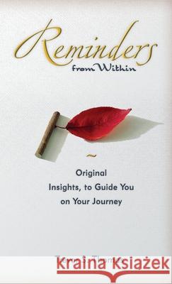 Reminders from Within: Original Insights, to Guide You on Your Journey Trevor S Thomas 9780359533299 Lulu.com - książka