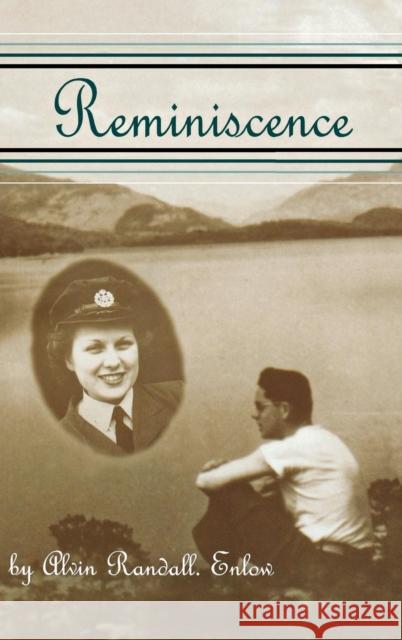 Reminiscence Alvin Randall Enlow 9781563117756 Turner (TN) - książka