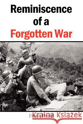 Reminiscence of a Forgotten War Frank Pruitt 9781414020853 Authorhouse - książka