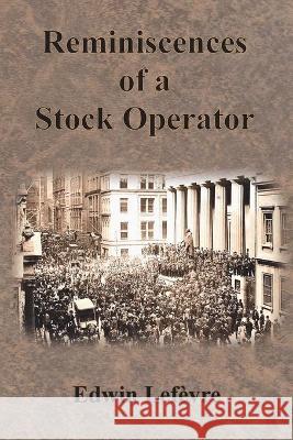 Reminiscences of a Stock Operator Lef 9781640323377 Chump Change - książka