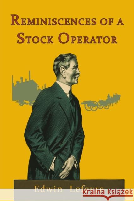 Reminiscences of a Stock Operator Edwin Lefevre 9781946963062 Albatross Publishers - książka