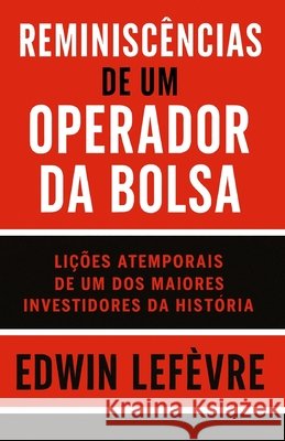 Reminiscências de um Operador da Bolsa Nigro, Napoleon, Lefèvre 9798242130395 Independently Published - książka