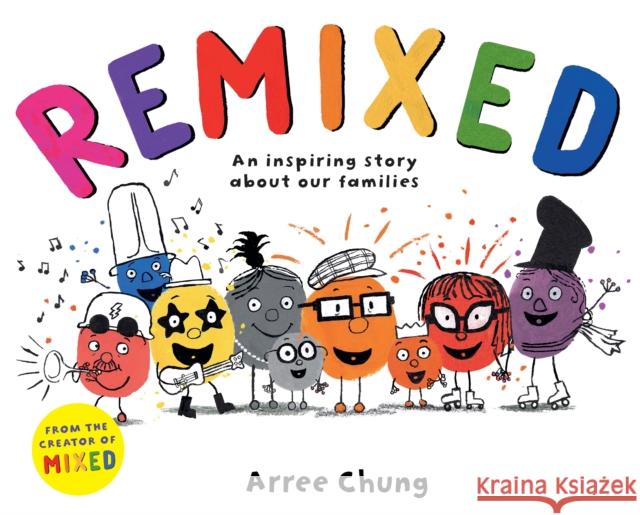 Remixed: An inspiring story about our families Arree Chung 9781529096118 Pan Macmillan - książka