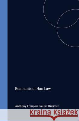Remnants of Han Law Anthony Hulsew? 9789004500372 Brill - książka