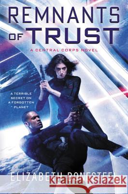 Remnants of Trust Elizabeth Bonesteel 9780062413673 Voyager - książka