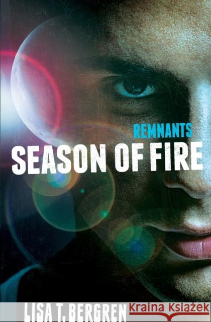 Remnants: Season of Fire Lisa Tawn Bergren 9780310735717 Blink - książka
