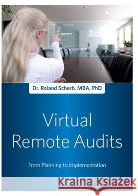 Remote Audit: From Planning to Implementation Roland Scherb 9783754301661 Books on Demand - książka
