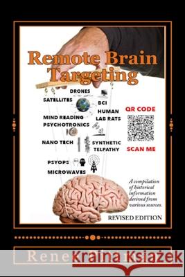 Remote Brain Targeting - Evolution of Mind Control in USA: A Compilation of Historical Information Derived from Various Sources Renee Pittman 9781737406099 Mother's Love Publishing and Enterprises - książka