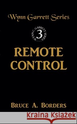Remote Control Borders, Bruce A. 9798227802422 Platypress - książka