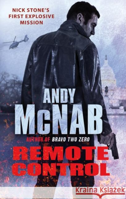 Remote Control: (Nick Stone Thriller 1): The explosive, bestselling first book in the series Andy McNab 9780552163538  - książka