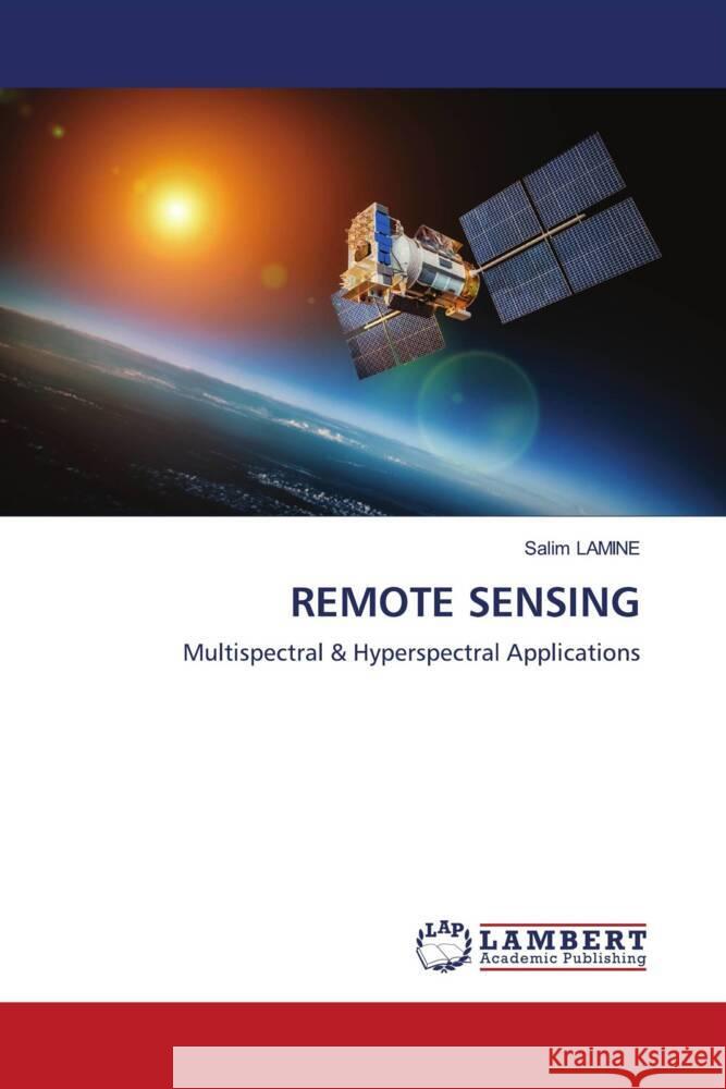 REMOTE SENSING LAMINE, Salim 9786202918916 LAP Lambert Academic Publishing - książka