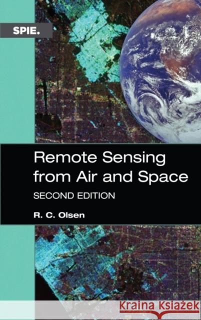 Remote Sensing from Air and Space R.C. Olsen 9781510601505 Eurospan (JL) - książka