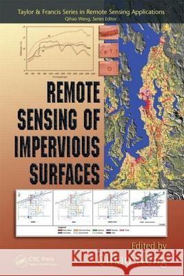 Remote Sensing of Impervious Surfaces Qihao Weng Qihao Weng 9781420043747 CRC - książka