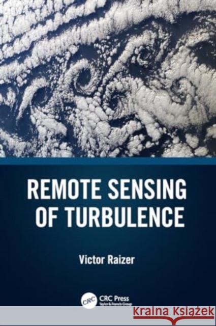 Remote Sensing of Turbulence Victor Raizer 9781032108902 CRC Press - książka