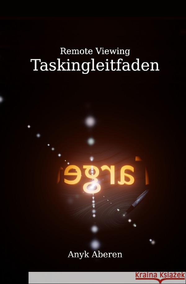 Remote Viewing Taskingleitfaden Aberen, Anyk 9783754149690 epubli - książka