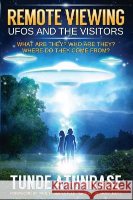 Remote Viewing UFOS and the VISITORS: Where do they come from? What are they? Who are they? Why are they here? Smith Ph. D., Paul H. 9781512115444 Createspace - książka