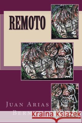 Remoto Juan Aria 9781507667828 Createspace - książka