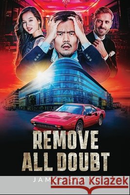 Remove All Doubt Smith, James 9798740597232 Independently Published - książka