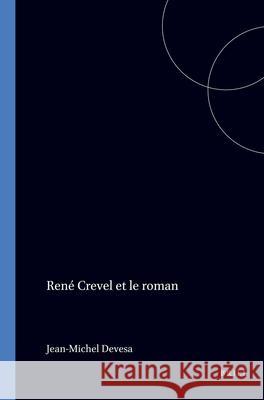 René Crevel et le roman Jean-Michel Devésa 9789051834390 Brill (JL) - książka