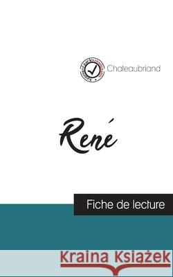 René de Chateaubriand (fiche de lecture et analyse complète de l'oeuvre) Chateaubriand 9782759312290 Comprendre La Litterature - książka