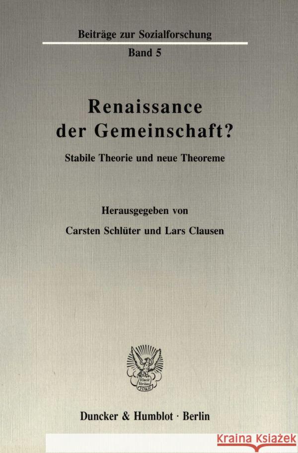 Renaissance Der Gemeinschaft?: Stabile Theorie Und Neue Theoreme Carsten Schluter Lars Clausen 9783428070275 Duncker & Humblot - książka