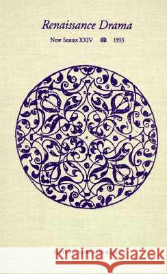 Renaissance Drama 24: New Series XXIV 1993 Perspectives on Renaissance Drama Mary B. Rose 9780810111950 Northwestern University Press - książka