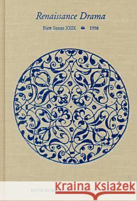 Renaissance Drama 29: New Series XIX 1998 Dramas of Hybridity: Performance and the Body Wendy Wall Jeffrey Masten 9780810118119 Northwestern University Press - książka