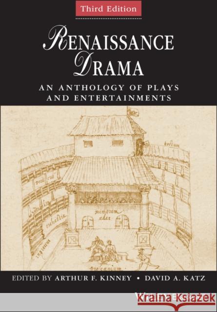 Renaissance Drama: An Anthology of Plays and Entertainments Arthur F. Kinney 9781118823972 John Wiley and Sons Ltd - książka