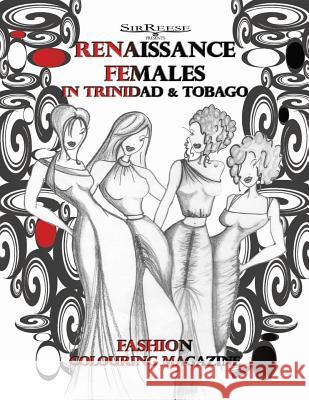 RENAISSANCE FEMALES in TRINIDAD & TOBAGO Reece 9781725656383 Createspace Independent Publishing Platform - książka