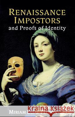 Renaissance Impostors and Proofs of Identity M. Eliav-Feldon   9781349361380 Palgrave Macmillan - książka