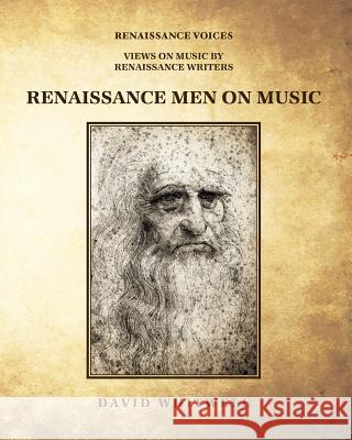 Renaissance Men on Music Dr David Whitwell Craig Dabelstein 9781936512805 Whitwell Books - książka