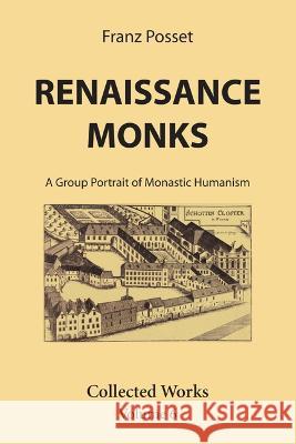 Renaissance Monks Franz Posset 9781666734942 Wipf & Stock Publishers - książka