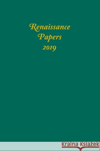 Renaissance Papers 2019 Jim Pearce William Given 9781640140837 Camden House (NY) - książka