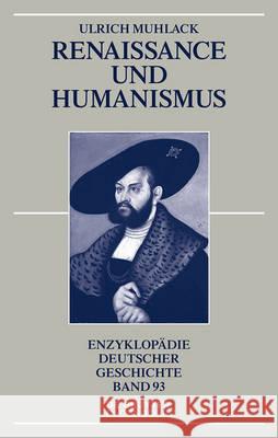 Renaissance Und Humanismus Muhlack, Ulrich 9783486579321 de Gruyter Oldenbourg - książka