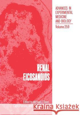 Renal Eicosanoids Michael Dunn 9781468457025 Springer - książka