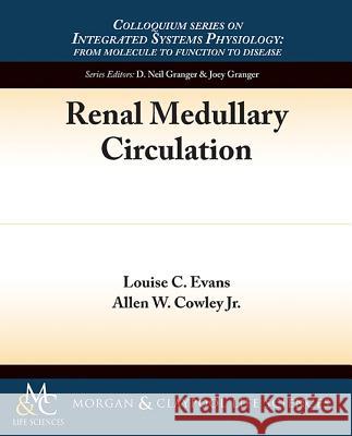 Renal Medullary Circulation  9781615042289 Morgan and Claypool Life Sciences - książka