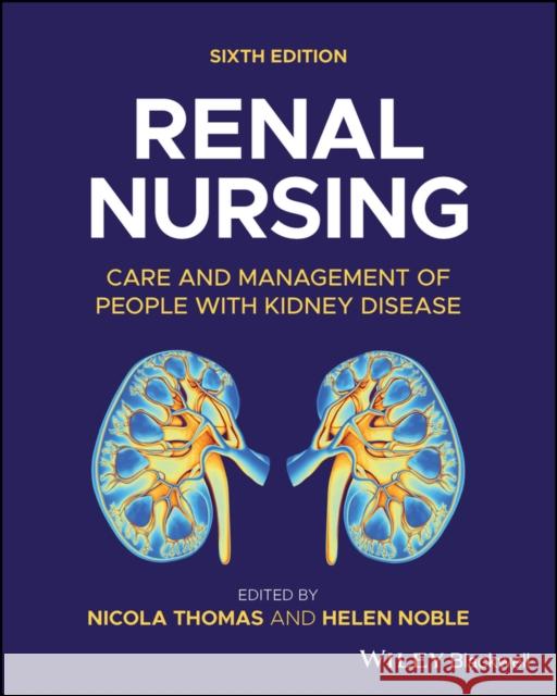 Renal Nursing: Care and Management of People with Kidney Disease  9781394178766  - książka