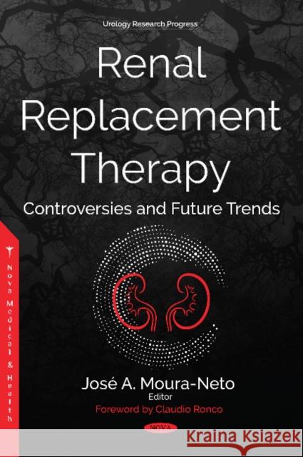 Renal Replacement Therapy Controversies and Future Trends  9781536136548  - książka