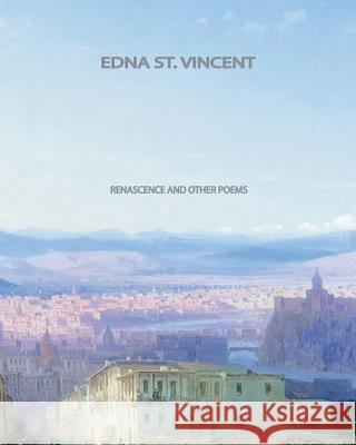 Renascence and Other Poems St Vincent Edna 9781461053316 Createspace - książka