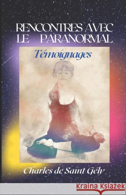Rencontres Avec Le Paranormal Charles d 9781980273998 Independently Published - książka