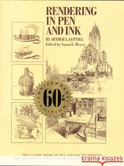Rendering in Pen and Ink – 60th Anniversary Editio n A Guptill 9780823045297 Watson-Guptill Publications - książka
