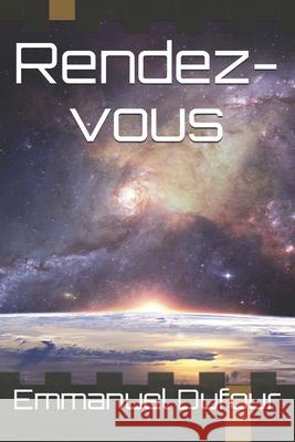 Rendez-vous Dufour, Emmanuel 9781511603218 Createspace - książka