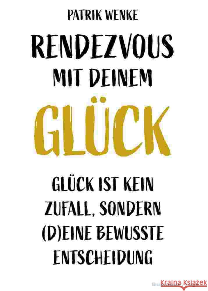 Rendezvous mit deinem Glück Patrik, Wenke 9783869806297 BusinessVillage - książka