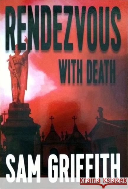 Rendezvous with Death Sam Griffith 9781622881529 Stephen F. Austin University Press - książka