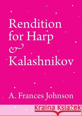 Rendition for Harp & Kalashnikov A. Frances Johnson 9781922186966 Puncher & Wattman - książka
