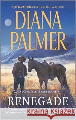 Renegade Diana Palmer 9781335000101 Canary Street Press - książka